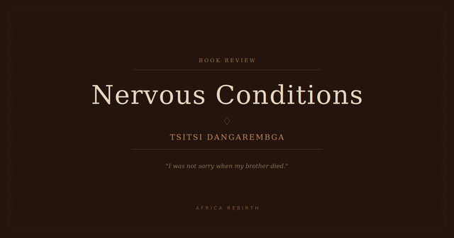Book Review: Nervous Conditions by Tsitsi Dangarembga